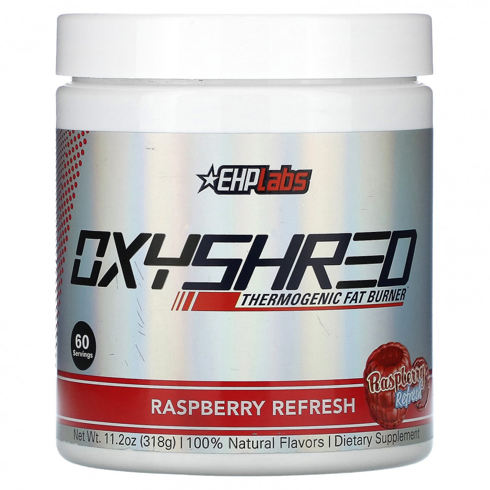 EHPlabs, Oxyshred,     ,  , 318  (11,2 )  9670