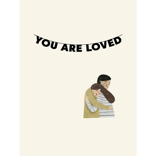       - You are loved 750